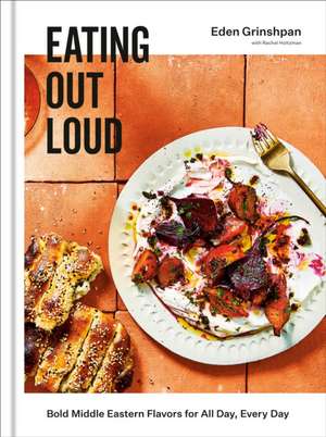 Eating Out Loud de Eden Grinshpan