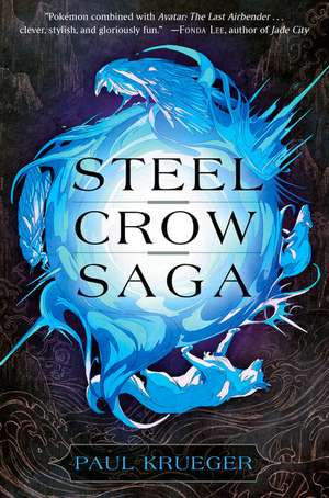 Krueger, P: Steel Crow Saga de Paul Krueger