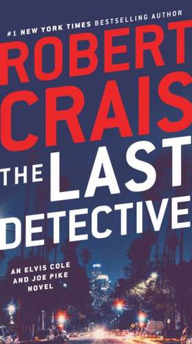 The Last Detective de Robert Crais