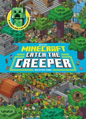 Catch the Creeper! (Minecraft) de Stephanie Milton
