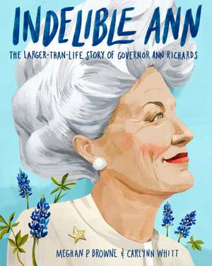 Indelible Ann de Meghan P Browne