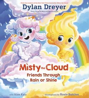 Misty the Cloud: Friends Through Rain or Shine de Dylan Dreyer