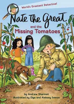 Nate the Great and the Missing Tomatoes de Andrew Sharmat