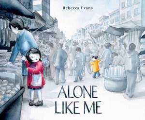 Alone Like Me de Rebecca Evans