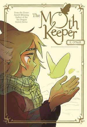 The Moth Keeper de K. O'Neill