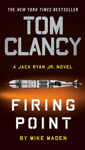 Tom Clancy Firing Point de Mike Maden