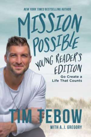 Mission Possible Young Reader's Edition de Tim Tebow