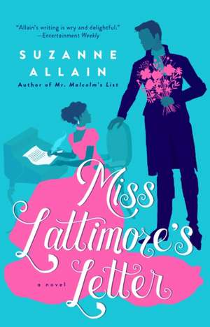 Allain, S: Miss Lattimore's Letter