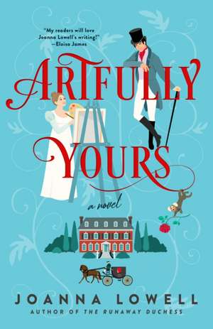 Artfully Yours de Joanna Lowell