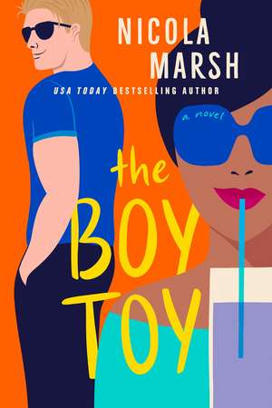 The Boy Toy de Nicola Marsh