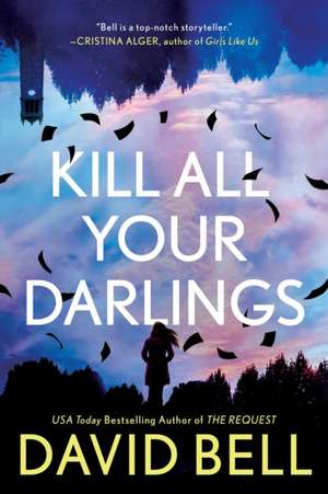 Kill All Your Darlings de David Bell