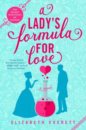 A Lady's Formula for Love de Elizabeth Everett