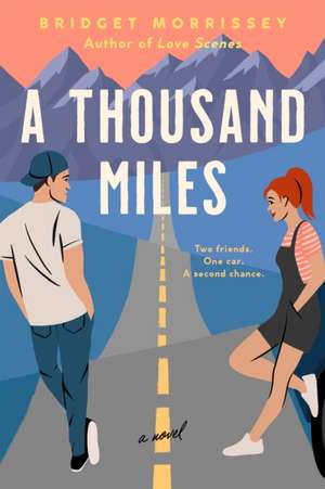 A Thousand Miles de Bridget Morrissey