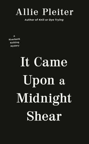 It Came Upon a Midnight Shear de Allie Pleiter