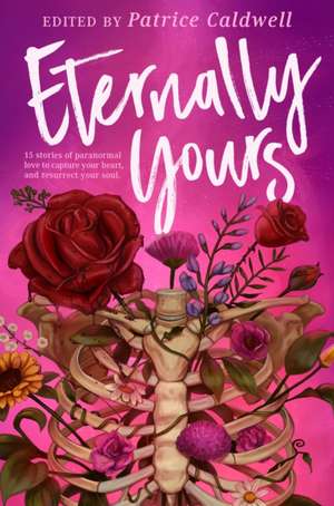 Eternally Yours de Patrice Caldwell