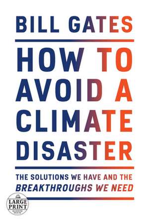 How to Avoid a Climate Disaster de Bill Gates