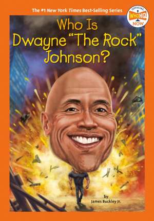 Who Is Dwayne "The Rock" Johnson? de James Buckley