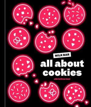 All About Cookies de Christina Tosi