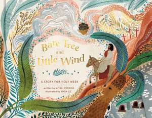 Bare Tree and Little Wind de Mitali Perkins