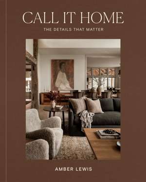 Call It Home de Amber Lewis