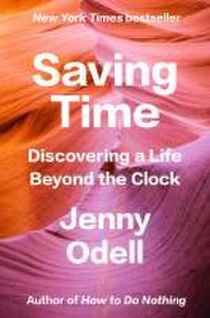 Saving Time de Jenny Odell