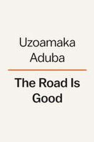 The Road Is Good de Uzo Aduba