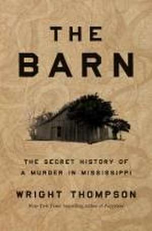 The Barn de Wright Thompson