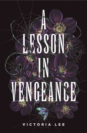 A Lesson in Vengeance de Victoria Lee