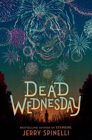 Dead Wednesday de Jerry Spinelli