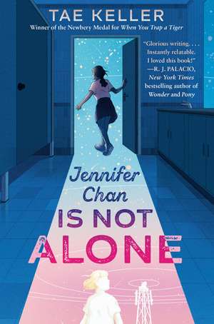 Jennifer Chan Is Not Alone de Tae Keller