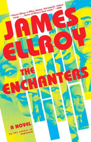 The Enchanters de James Ellroy