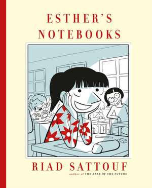 Esther's Notebooks de Riad Sattouf