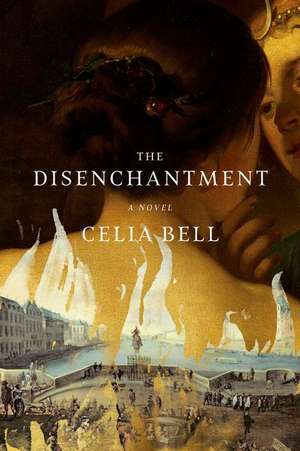 The Disenchantment de Celia Bell