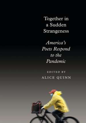 Together in a Sudden Strangeness de Alice Quinn