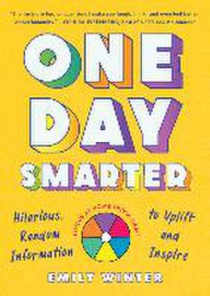 One Day Smarter de Emily Winter