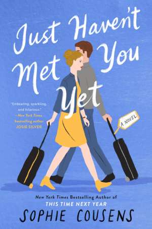 Just Haven't Met You Yet de Sophie Cousens