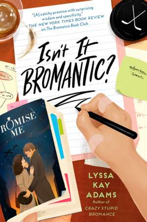 Isn't It Bromantic? de Lyssa Kay Adams