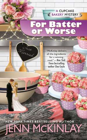 For Batter or Worse de Jenn Mckinlay