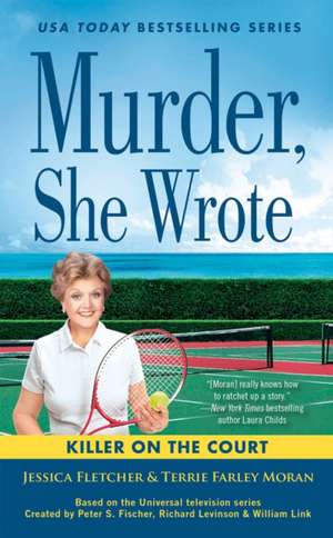 Murder, She Wrote: A Killer on the Court de Jessica Fletcher