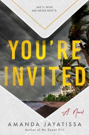 You're Invited de Amanda Jayatissa