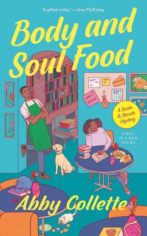 Body and Soul Food de Abby Collette