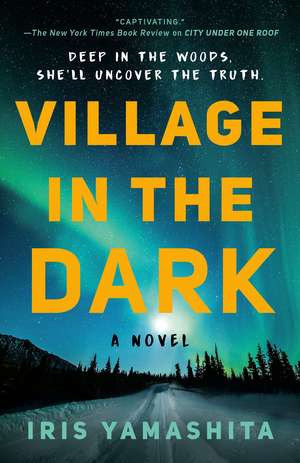 Village in the Dark de Iris Yamashita