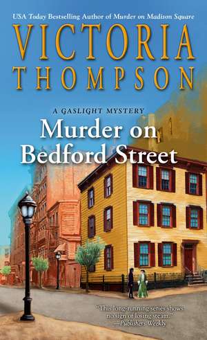 Murder on Bedford Street de Victoria Thompson