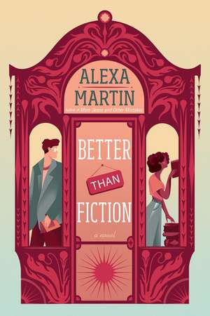 Better than Fiction de Alexa Martin