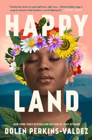 Happy Land de Dolen Perkins-Valdez