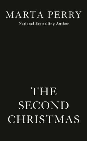 The Second Christmas de Marta Perry