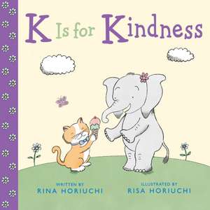 K Is for Kindness de Rina Horiuchi