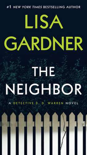 The Neighbor de Lisa Gardner