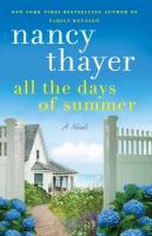 All the Days of Summer de Nancy Thayer