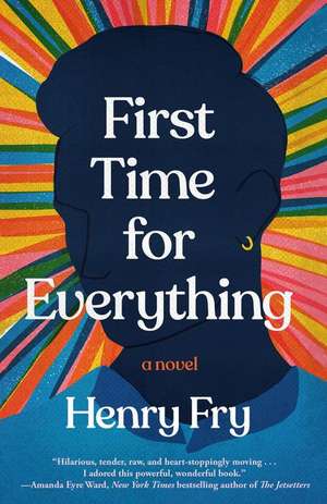 First Time for Everything de Henry Fry